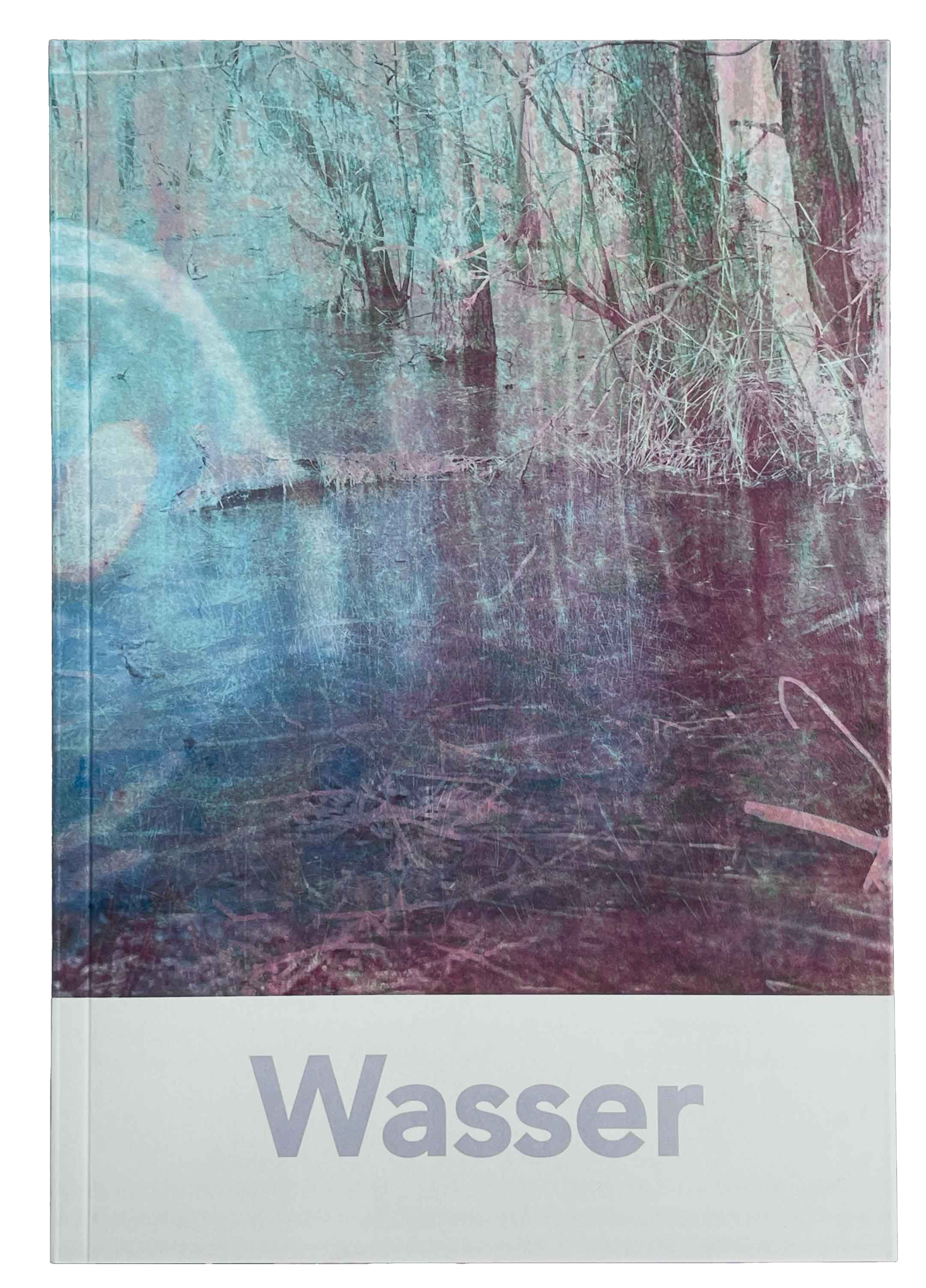 Katalogbuch zur Zweiteiligen Ausstellung ›Wasser.Element und Kult‹